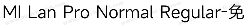 MI Lan Pro Normal Regular字体转换